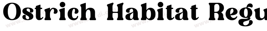 Ostrich Habitat Regu字体转换